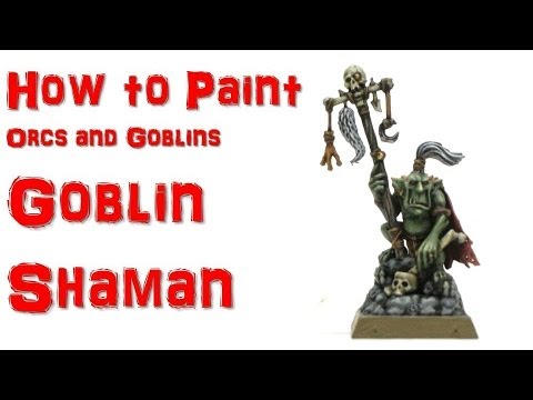 How to Paint: Goblin Shaman