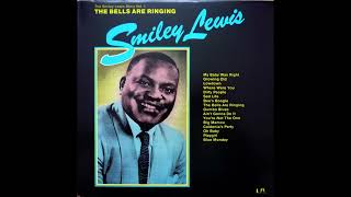 Smiley Lewis – My Baby Was Right