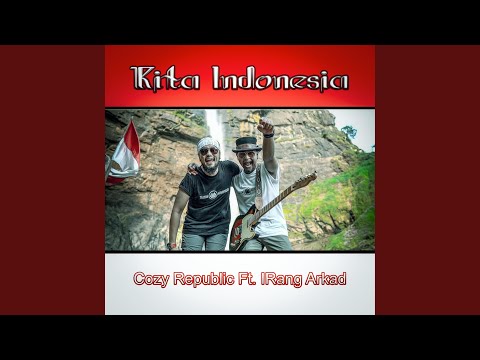 Kita Indonesia (feat. Irang Arkad)