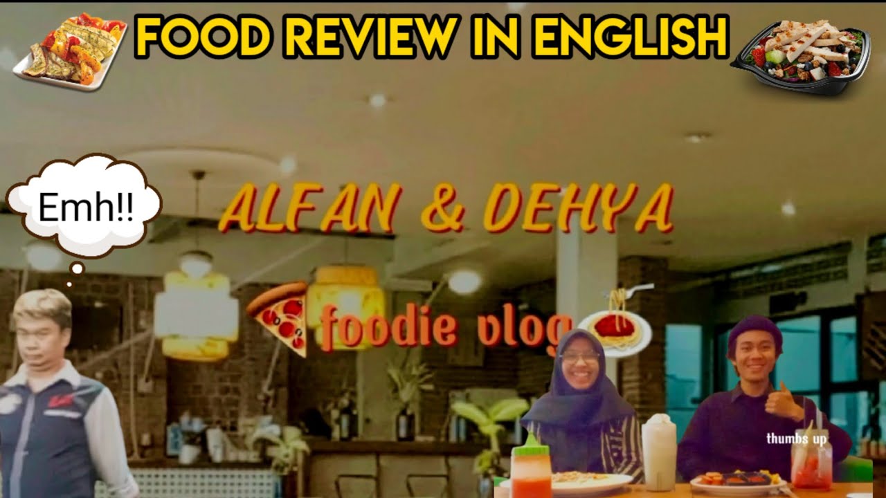 Review Makanan dalam Bahasa Inggris - Food Review in English