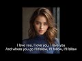 I Will Follow You  (1963)  -   RICKY NELSON  -  Lyrics