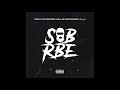 SOB X RBE Juice Official Audio