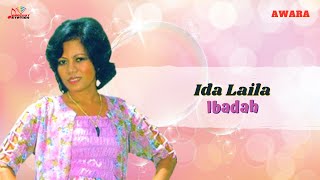 Download lagu Ida Laila - Ibadah mp3