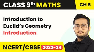 Introduction to Euclid’s Geometry - Introduction | Class 9 Maths Chapter 5