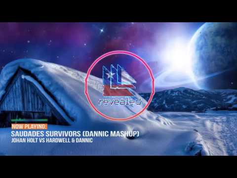 Saudades Survivors (Dannic MashUp)