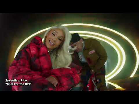 Saweetie & P-Lo - DO IT FOR THE BAY (Official Music Video)