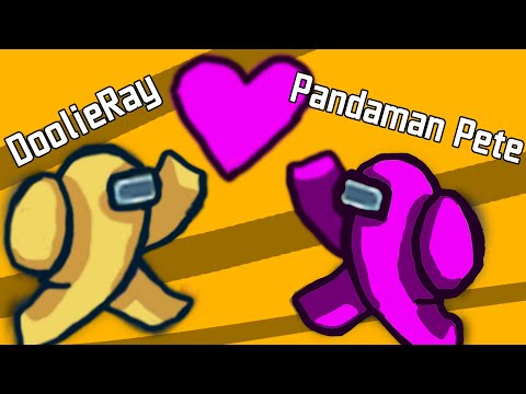 I Formed An Unbreakable Friendship with Pandaman Pete | Among Us