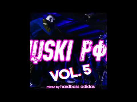 HARDBASS ADIDAS RUSKI POP Vol #5