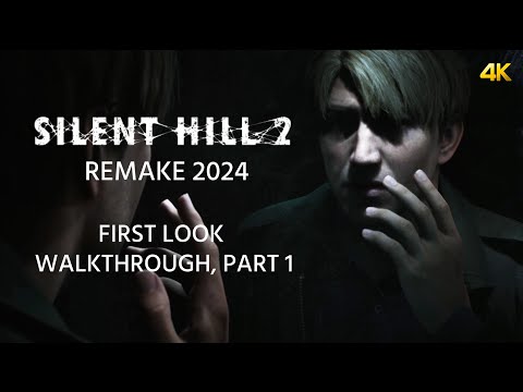 SILENT HILL 2 REMAKE | 2024 | First Look Walkthrough, Part 1 | 4K 60fps