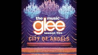 Glee Cast - Vacation [FULL STUDIO] | From &quot;City Of Angels&quot;