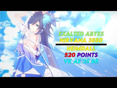[HI3SEA - Ex Abyss - Nirvana - 388 D ] - [ Fire - Heimdall - 520 Pts ]