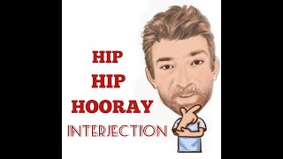 English Tutor Nick P Interjections (106) Hip Hip Hooray - Origin