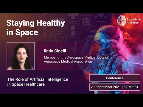Staying Healthy in Space - Ilaria Cinelli