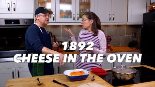 1892 Classic Recipe: Cheese in the Oven - Old Cookbook Show