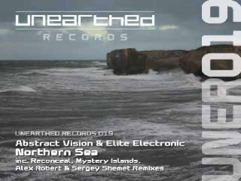 Abstract Vision & Elite Electronic - Northern Sea (Reconceal Remix) [Unearthed Records]