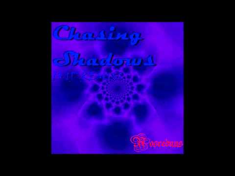 Chasing Shadows (VIP Remix)