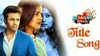 Download lagu kya hua tera wada !! bepanah peyar title song !! #bepanahpyar mp3