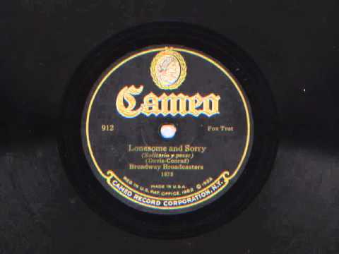 Lonesome And Sorry by Broadway Broadcasters (Sam Lanin's Orchestra), 1926
