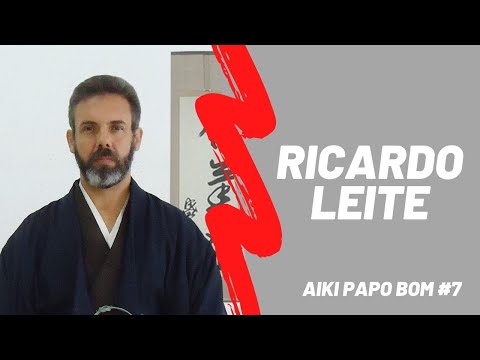 Aiki Papo Bom #7: Ricardo Leite sensei - 01 de Julho de 2021