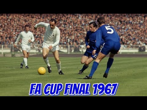 Tottenham Hotspur 2-1 Chelsea - FA Cup Final 1966/67