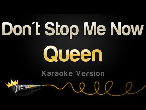 Queen - Don&#39;t Stop Me Now (Karaoke Version)