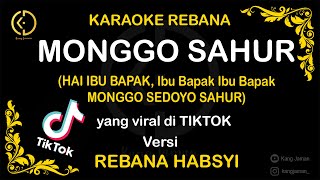 Download lagu MONGGO SAHUR KARAOKE... mp3
