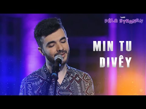 Arjin Ari - Min Tu Divêy | Pêla Stranan