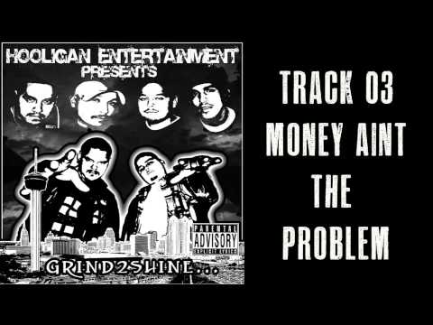 Hooligan Entertainment - Money Aint the Problem