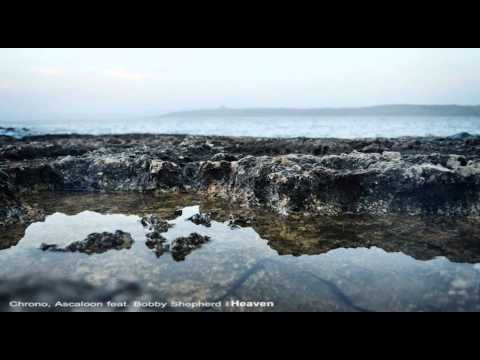 Chrono, Ascaloon, Bobby Shepherd - Heaven