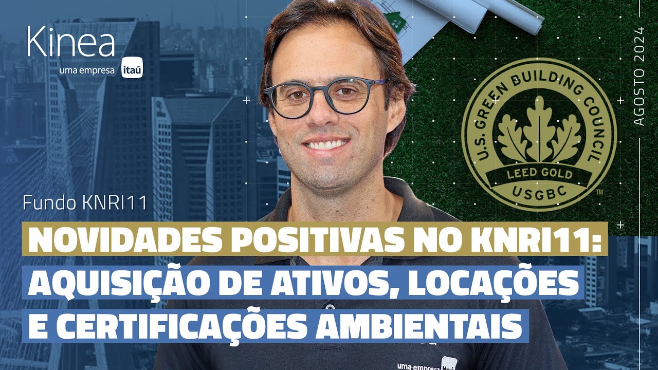 KNRI11 - Resumo Mensal do Kinea Renda ref. Agosto.24