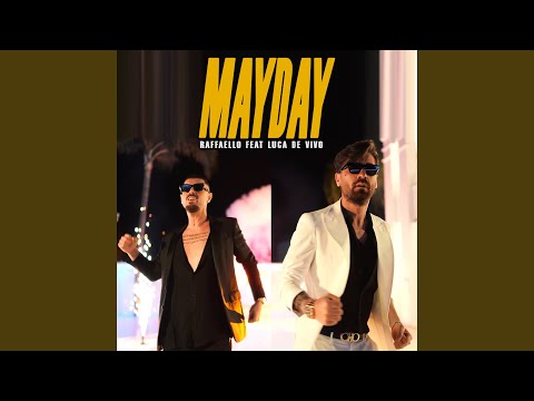 Mayday (feat. Luca De Vivo)