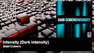 Gabi Cubero - Intensity - Dark Intensity - HouseWorks