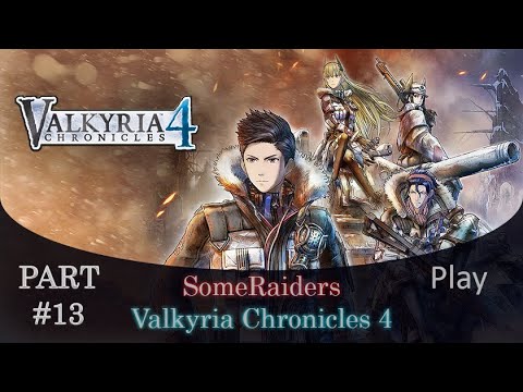Valkyria Chronicles 4 Walkthrough - Chapter 10