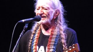 &quot;STILL NOT DEAD&quot; LIVE ~ WILLIE NELSON ~ 3/2016