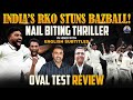 India Kick Out At 2 9 Deliver An RKO OUTTA NOWHERE Oval Test Day 5 Ash Ki Baat
