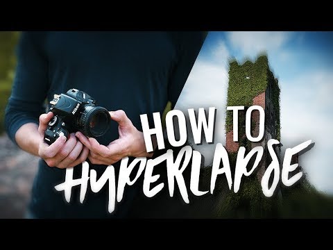 How to Shoot a HYPERLAPSE