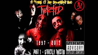 Twiztid- You&#39;re The Reazon