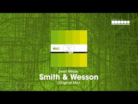 Swen Weber - Smith & Wesson (Original Mix)