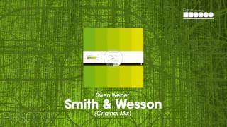 Swen Weber - Smith & Wesson (Original Mix)
