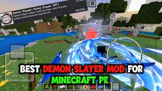 🔥 BEST DEMON SLAYER MOD FOR MINECRAFT PE 🔥 || DOWNLOAD FREE 🔥