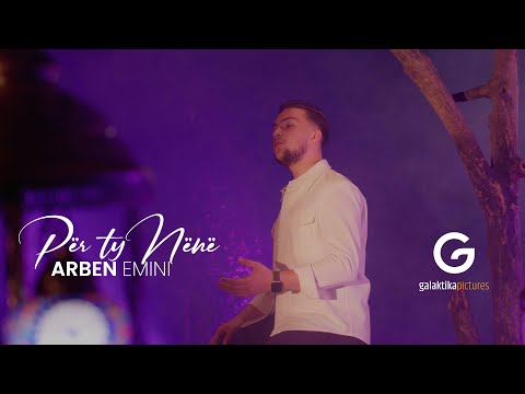 Arben Emini - Per ty Nënë
