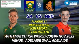 SA vs NED Dream11 Team | SA vs NED Dream11 Prediction | SA vs NED Dream11 | Match 40