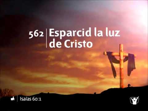 562 ❤ Esparcid la luz de Cristo #INSTRUMENTAL