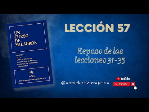 Lección 57 Un Curso de Milagros