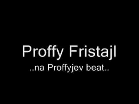 Proffy Fristajl (Beat by Proffy)