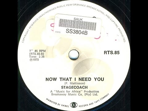Stagecoach - Now that I need you