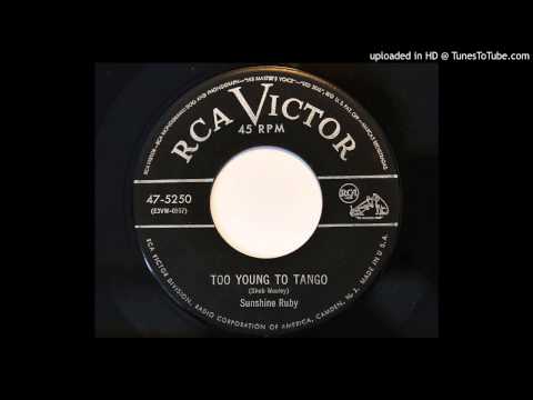Sunshine Ruby - Too Young To Tango (RCA Victor 5250)