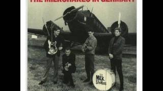 The Milkshakes - Love Can Lose