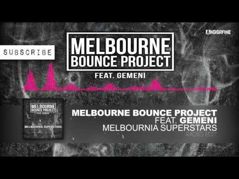Melbourne Bounce Project feat.  Gemeni - Melbournia Superstars (Radio Edit)