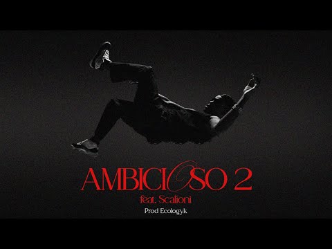 03. Kaéssi feat. Scalioni - Ambicioso 2 ( prod.Ecologyk)